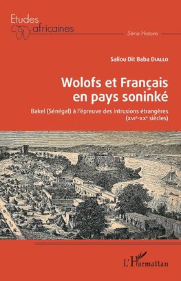 Wolofs et Français en pays soninké