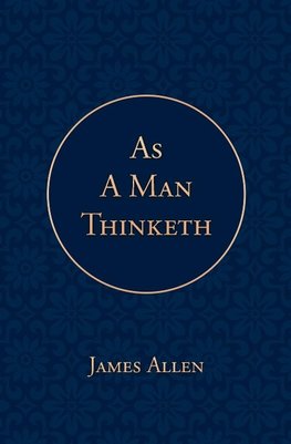 As a Man Thinketh