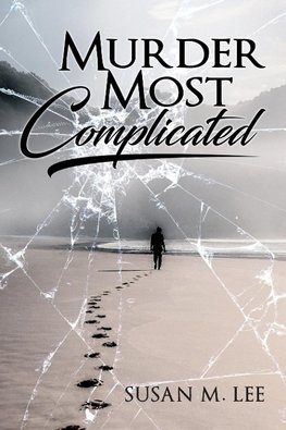 Murder Most Complicated