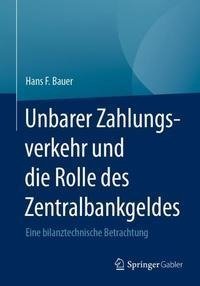 Unbarer Zahlungsverkehr und die Rolle des Zentralbankgeldes