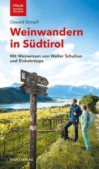 Weinwandern in Südtirol