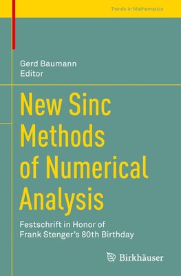 New Sinc Methods of Numerical Analysis