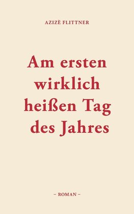 Am ersten wirklich heißen Tag des Jahres