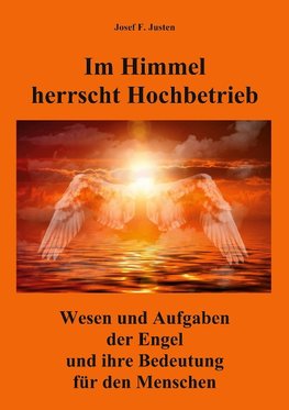 Im Himmel herrscht Hochbetrieb