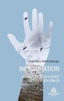 3 Individuation - Unterwegs zu sich selbst und über sich hinaus