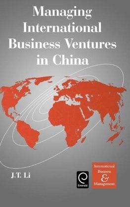 Managing International Business Ventures in China