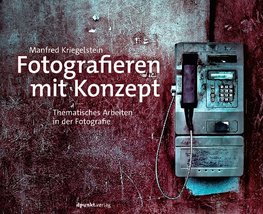 Fotografieren mit Konzept