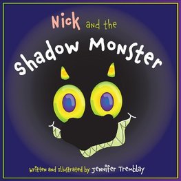 Nick and the Shadow Monster