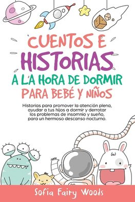 Cuentos e Historias a la hora de dormir para bebes y ninos