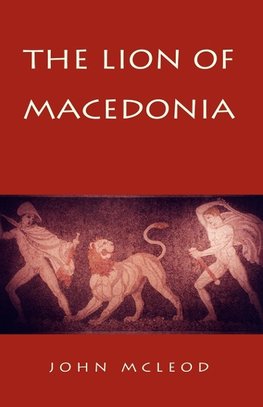 The Lion of Macedonia