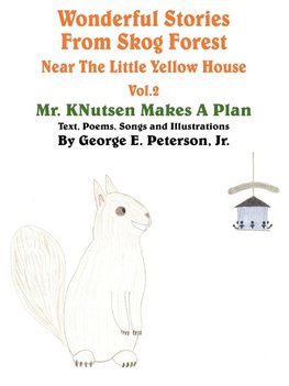 Wonderful Stories From Skog Forest Near The Little Yellow House Volume 2