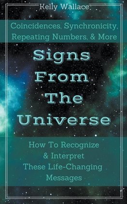 Signs From The Universe