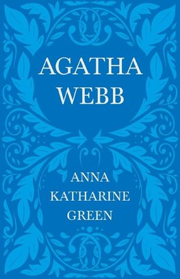 Agatha Webb;Caleb Sweetwater  - Volume 1