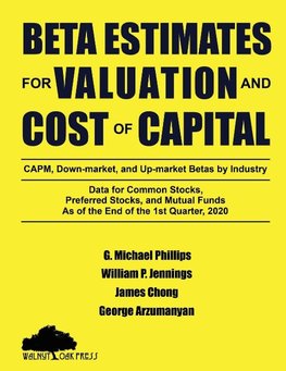 Beta Estimates for Valuation and Cost of Capital, As of the End of 1st Quarter, 2020