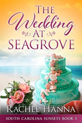 The Wedding At Seagrove