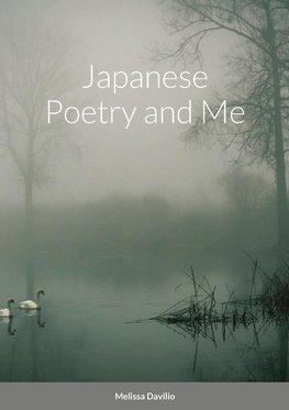 Japanese Poetry and Me