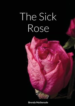 The Sick Rose