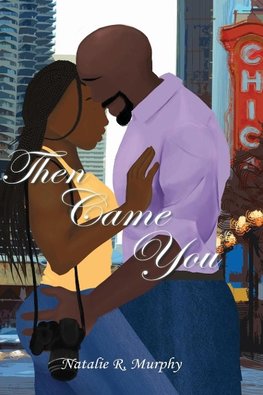 Then Came You