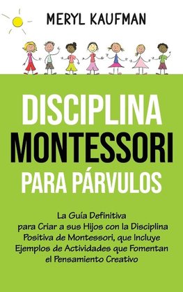 Disciplina Montessori para párvulos