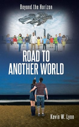 ROAD TO ANOTHER WORLD