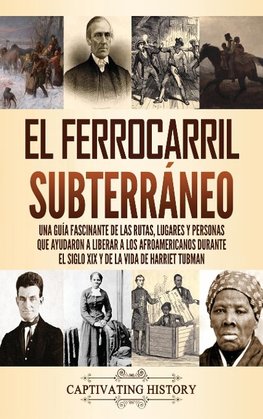 El ferrocarril subterráneo