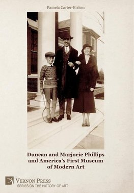 Duncan and Marjorie Phillips and America's First Museum of Modern Art (B&W)