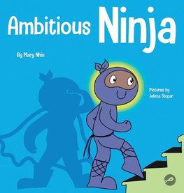 Ambitious Ninja