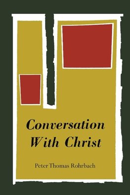 Conversation with Christ