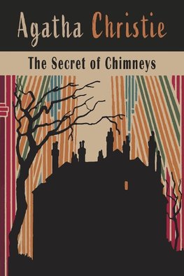 The Secret of Chimneys