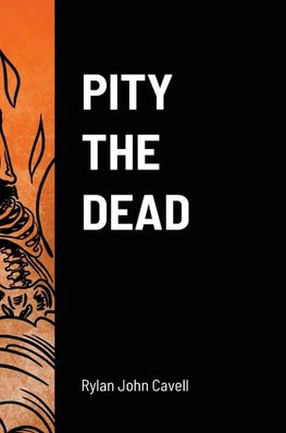 Pity The Dead