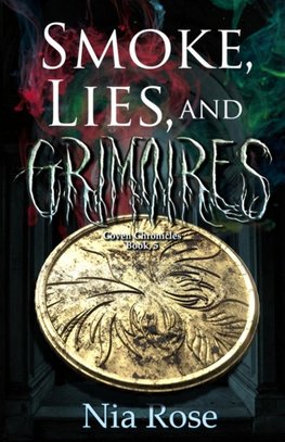 Smoke, Lies, and Grimoires