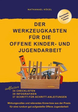 Der Werkzeugkasten für die Offene Kinder- und Jugendarbeit