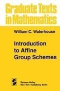 Introduction to Affine Group Schemes