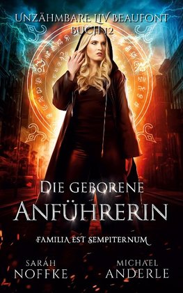 Die geborene Anführerin