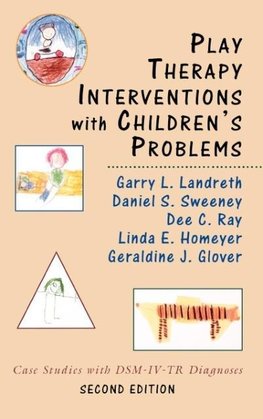 Play Therapy Interventions with Children's Problems