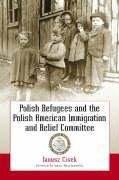 Cisek, J:  Polish Refugees and the Polish American Immigrati