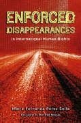 Solla, M:  Enforced Disappearances in International Human Ri