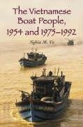 Vo, N:  The Vietnamese Boat People, 1954 and 1975-1992