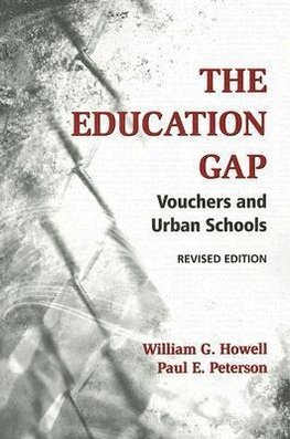 Howell, W:  The Education Gap