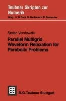 Parallel Multigrid Waveform Relaxation for Parabolic Problems