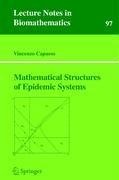 Mathematical Structures of Epidemic Systems