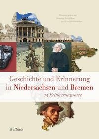 Geschichte und Erinnerung in Niedersachsen und Bremen