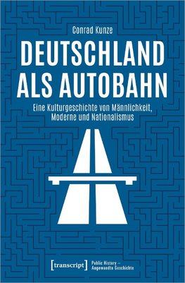 Deutschland als Autobahn