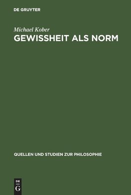 Gewissheit als Norm