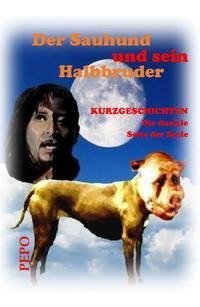 Der Sauhund und sein Halbbruder