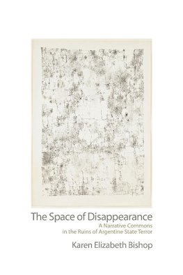 Space of Disappearance, The