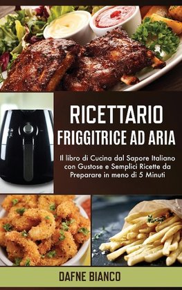 Ricettario Friggitrice ad Aria