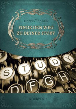 Finde den Weg zu Deiner Story