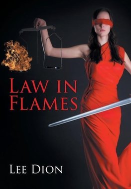 Law in Flames