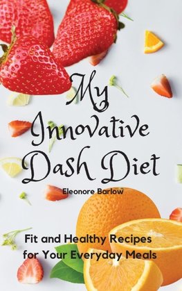 My Innovative Dash Diet